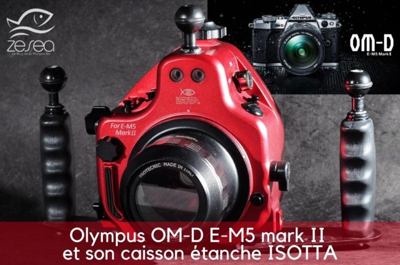 Caisson étanche Isotta pour Olympus OM-D E-M5 mark II