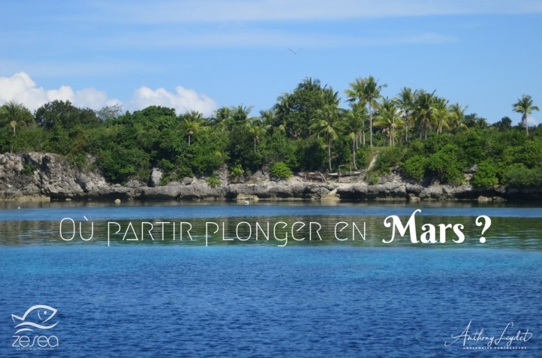 Où partir plonger en Mars ?