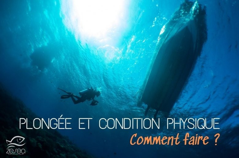 Plongée et condition physique, comment faire ?
